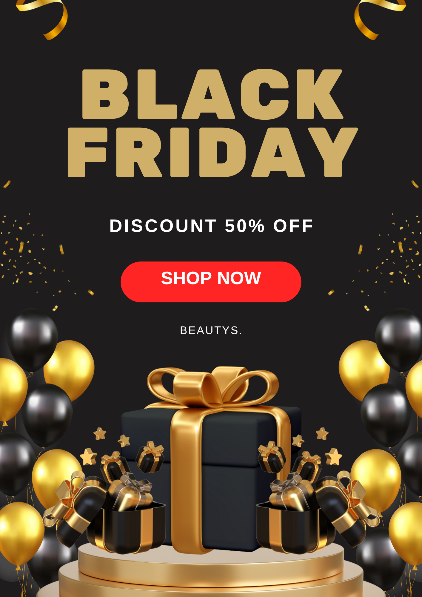 Black Friday sale advertisement with black and gold gift boxes, balloons, and confetti on a dark background.